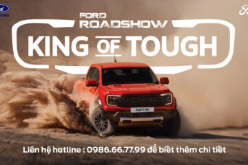 CHƯƠNG TRÌNH SỰ KIỆN “FORD ROADSHOW- KING OF TOUGH” NGÀY 09/11/2024 TẠI DAKLAK FORD