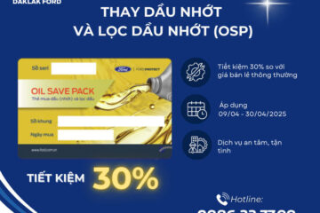 CHƯƠNG TRÌNH ƯU ĐÃI THÁNG 4 – TIẾT KIỆM 30% VỚI GÓI THẺ THAY DẦU NHỚT & LỌC DẦU NHỚT OSP 3 LẦN
