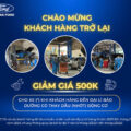 CHƯƠNG TRÌNH “CHÀO MỪNG KHÁCH HÀNG TRỞ LẠI”