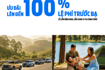 LỄ LỚN RỘN RÀNG, SẴN SÀNG VI VU CÙNG FORD