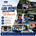 🚐 DAKLAK FORD BẢO DƯỠNG LƯU ĐỘNG TẠI KHU VỰC ĐẮK NÔNG 🔧