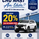 CHỦ NHẬT AN TÂM – GIẢM 20% CHI PHÍ NHÂN CÔNG TẠI DAKLAK FORD