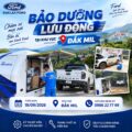 DAKLAK FORD – FORD MOBILE SERVICE TẠI ĐẮK MIL