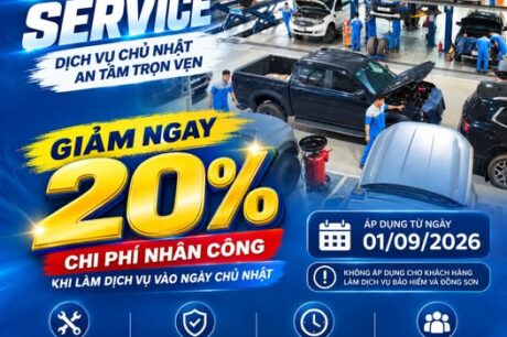 CHỦ NHẬT CHĂM XE – GIẢM NGAY 20% CHI PHÍ NHÂN CÔNG TẠI DAKLAK FORD