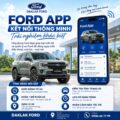 FORD APP – CHỦ ĐỘNG KẾT NỐI, AN TÂM TRÊN MỌI HÀNH TRÌNH