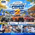 🚘 CHỈ CÒN 2 NGÀY DIỄN RA SỰ KIỆN LÁI THỬ XE FORD MỚI NHẤT 2026 TẠI ĐẮK MIL