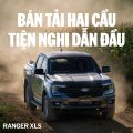 BÁN TẢI HAI CẦU – TIỆN NGHI DẪN ĐẦU