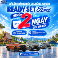 🚗 CHỈ CÒN 2 NGÀY NỮA – SẴN SÀNG TRẢI NGHIỆM FORD TẠI NGÃ SÁU BUÔN MA THUỘT! 💙
